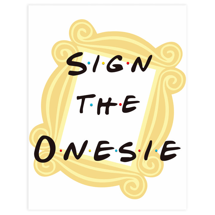 sign the onesie baby sign, Printable baby shower games, friends fun baby games, baby shower games, fun baby shower ideas, top baby shower ideas, friends baby shower, friends baby shower ideas