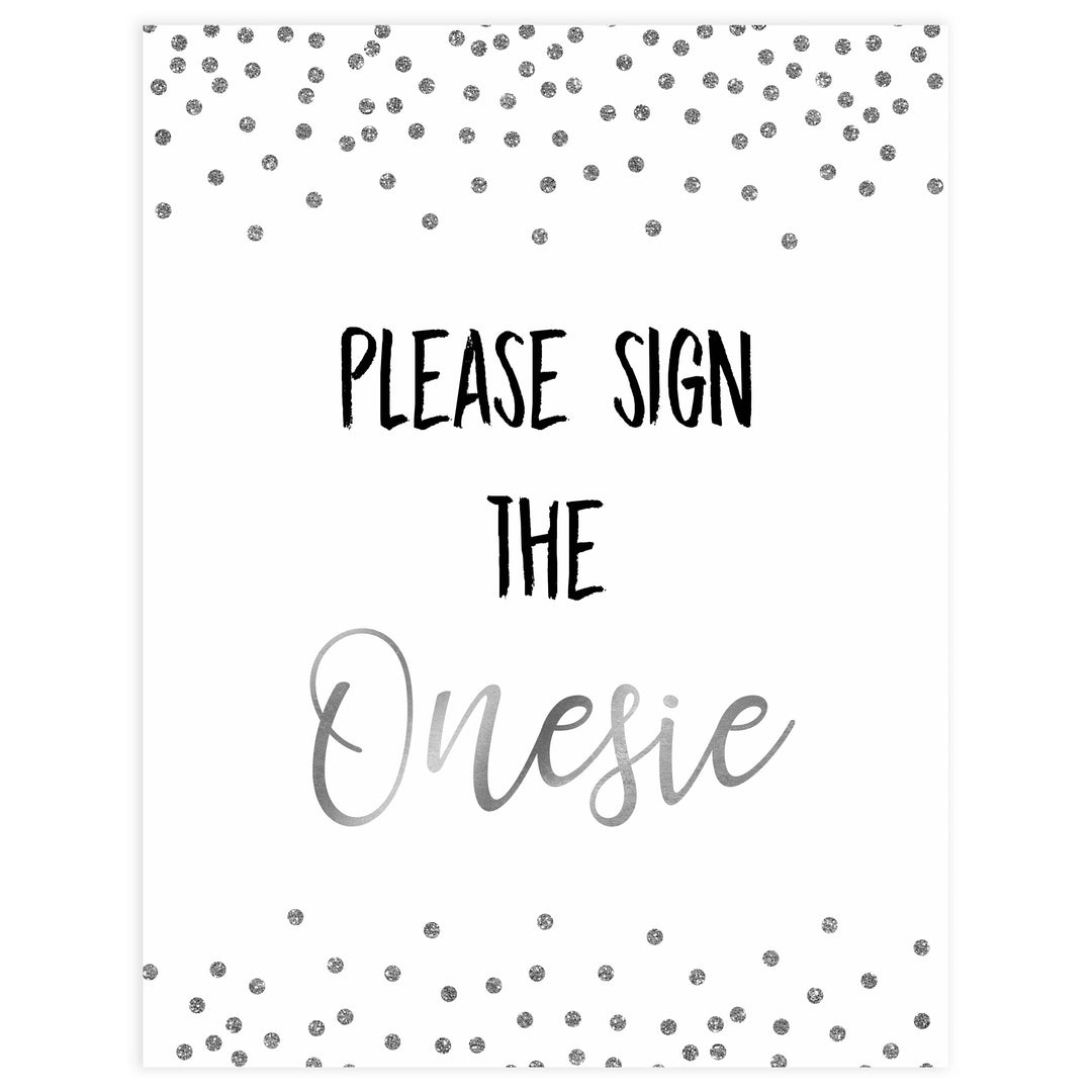 sign the onesie sign, please sign the onesie, Printable baby shower games, baby silver glitter fun baby games, baby shower games, fun baby shower ideas, top baby shower ideas, silver glitter shower baby shower, friends baby shower ideas