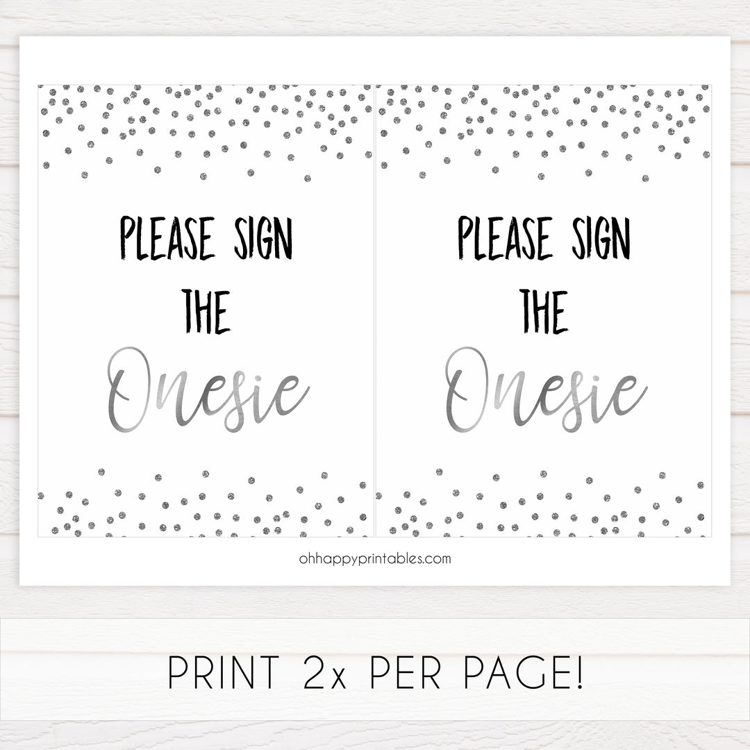 sign the onesie sign, please sign the onesie, Printable baby shower games, baby silver glitter fun baby games, baby shower games, fun baby shower ideas, top baby shower ideas, silver glitter shower baby shower, friends baby shower ideas