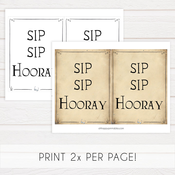 sip sip hooray sign, Printable bridal shower signs, Harry Potter bridal shower decor, Harry Potter bridal shower decor ideas, fun bridal shower decor, bridal shower game ideas, Harry Potter bridal shower ideas