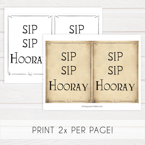 sip sip hooray sign, Printable bridal shower signs, Harry Potter bridal shower decor, Harry Potter bridal shower decor ideas, fun bridal shower decor, bridal shower game ideas, Harry Potter bridal shower ideas
