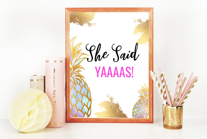 She Said Yaaas Sign - Gold Pineapple