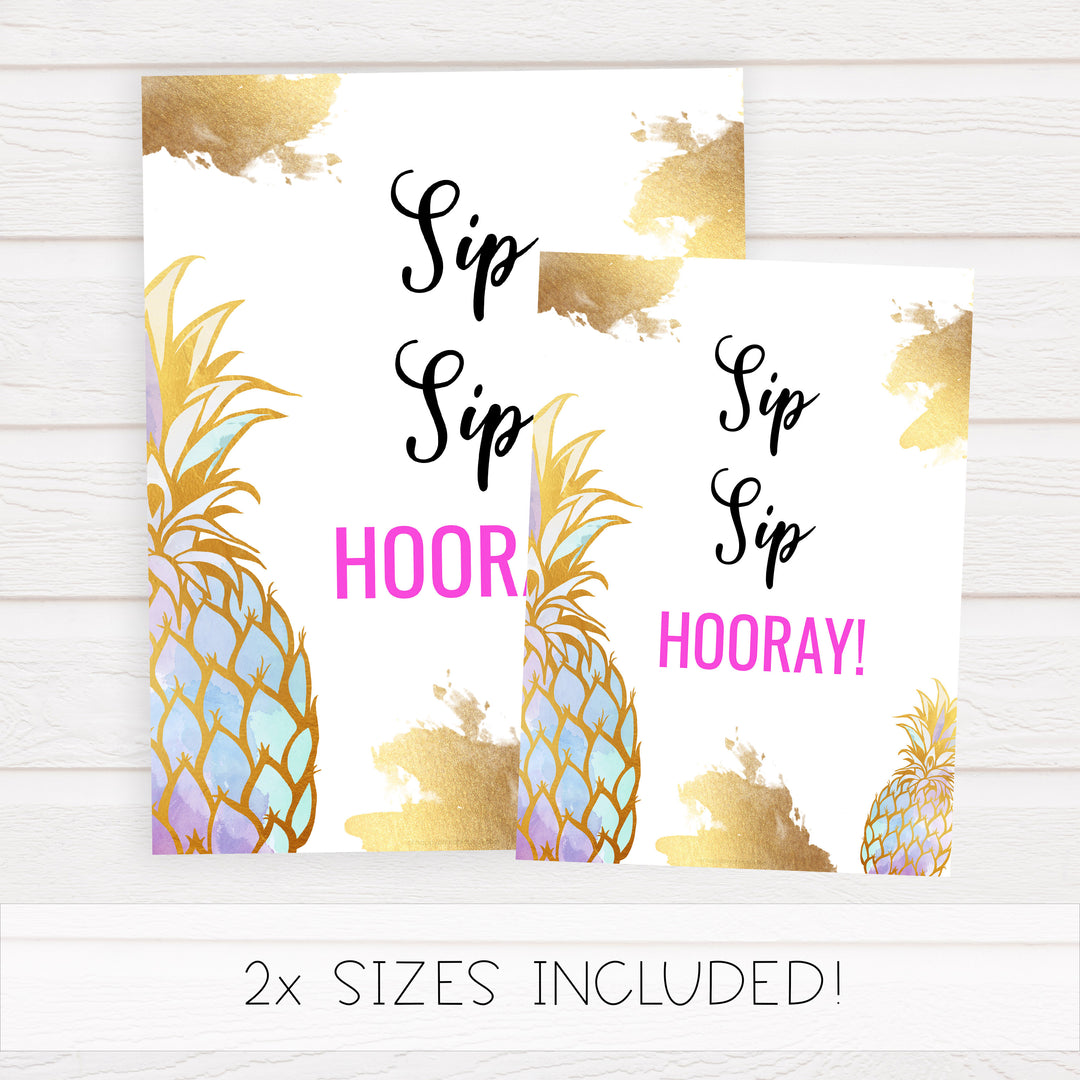 Sip Sip Hooray Sign - Gold Pineapple