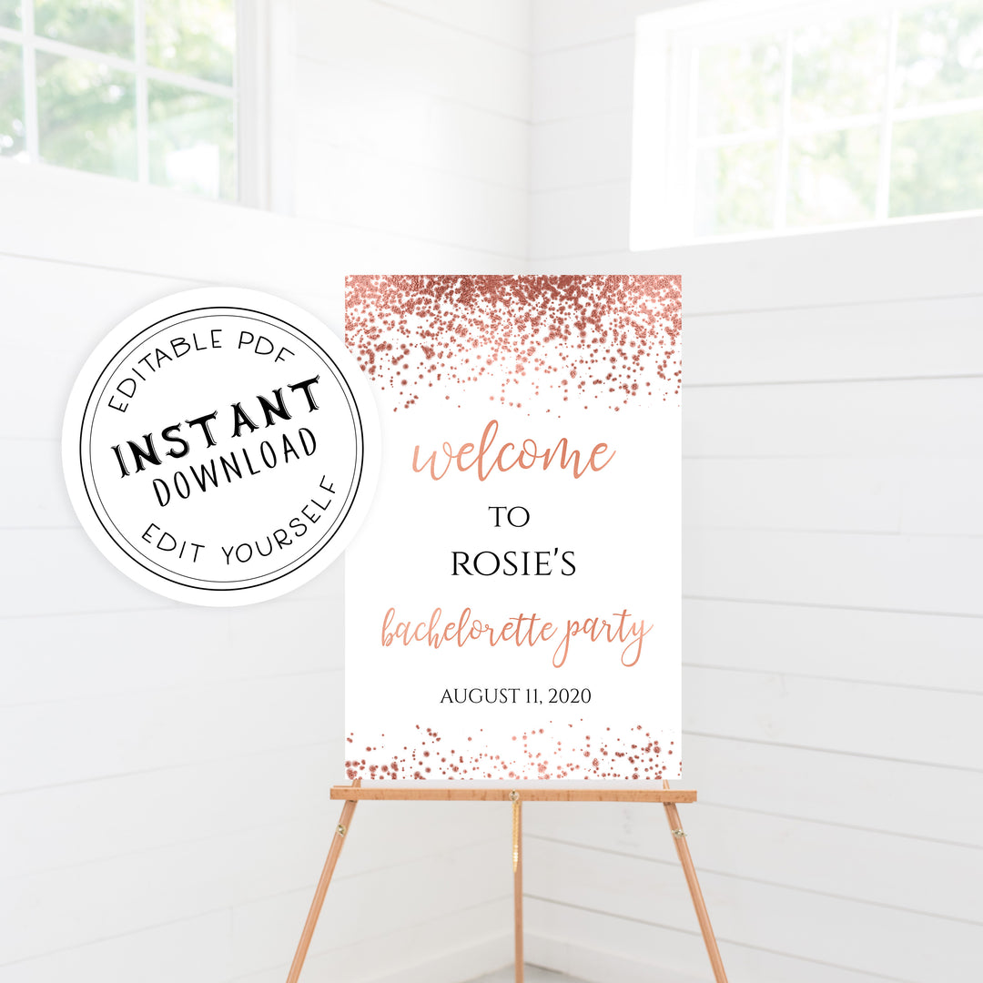 Editable Bachelorette Welcome Sign - Rose Gold Foil