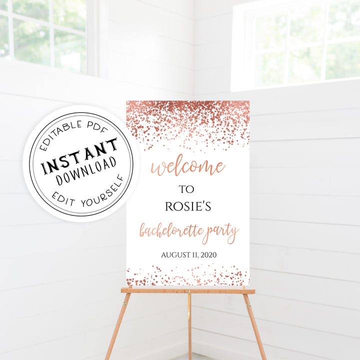 Editable Bachelorette Welcome Sign - Rose Gold Foil