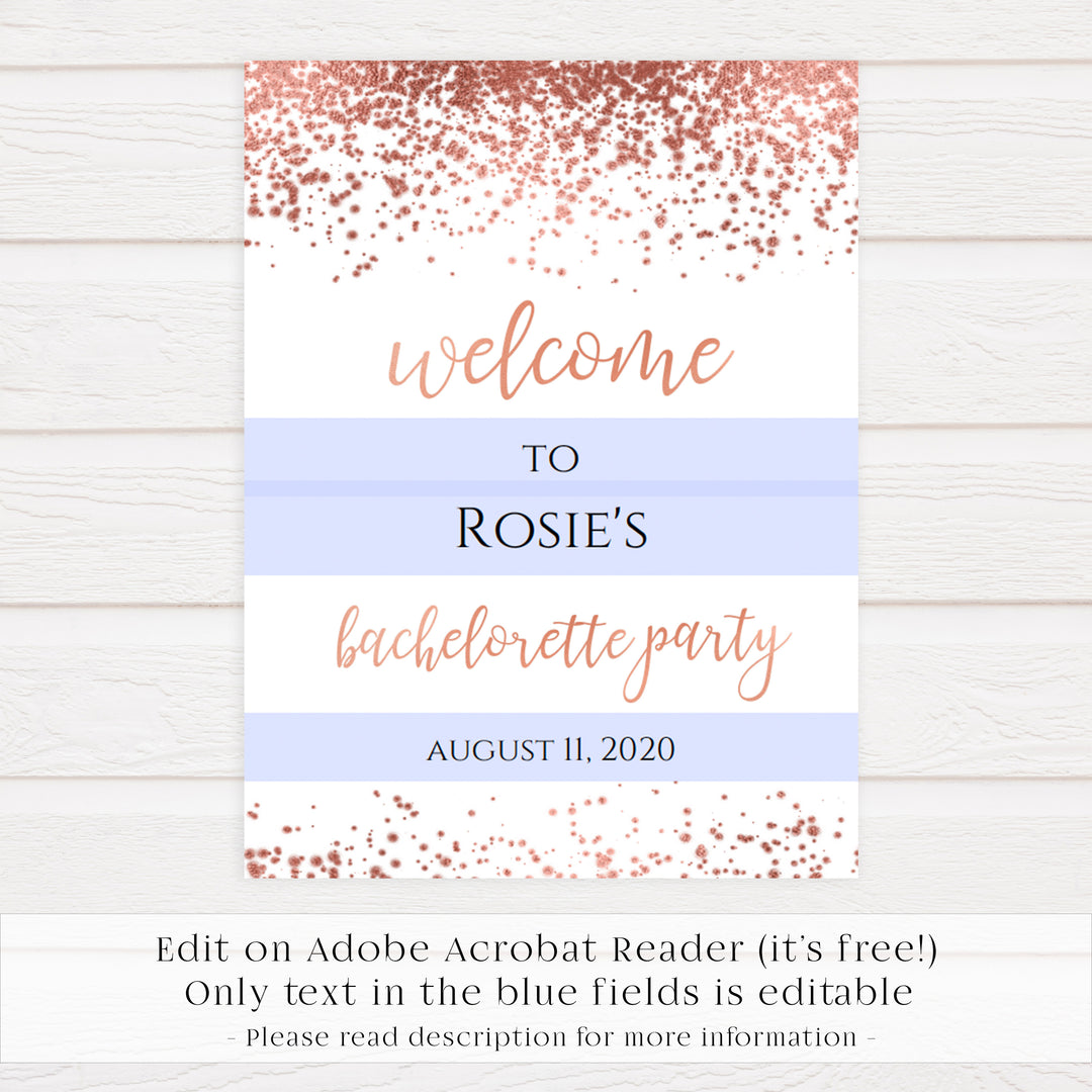 Editable Bachelorette Welcome Sign - Rose Gold Foil