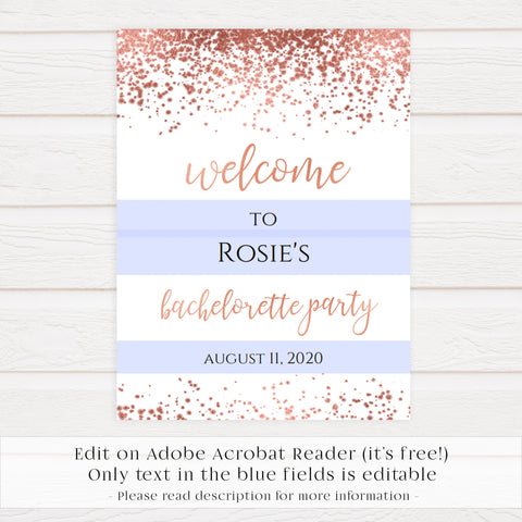 Editable Bachelorette Welcome Sign - Rose Gold Foil