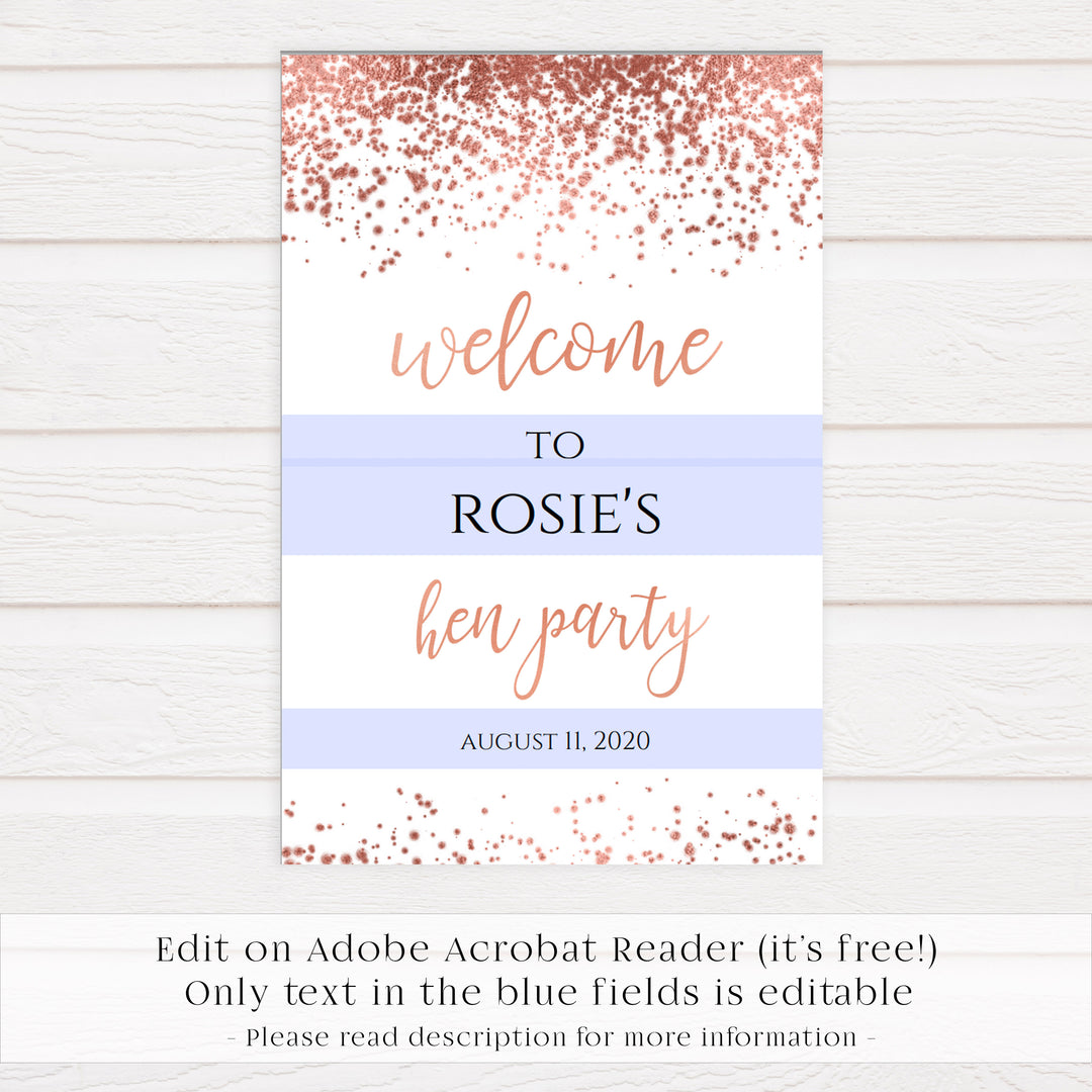 Editable Hen Party Welcome Sign - Rose Gold Foil