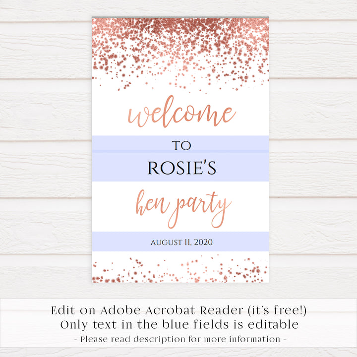 Editable Hen Party Welcome Sign - Rose Gold Foil