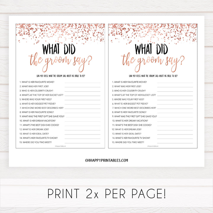 What Did the Groom Say - Rose Gold Foil