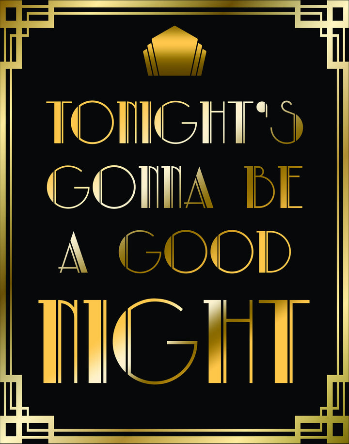 Gatsby Gonna Be A Good Night sign black and gold