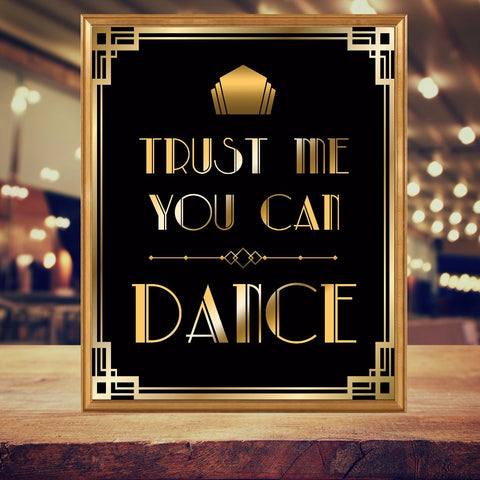 Trust Me You Can Dance Gatsby Props Printable