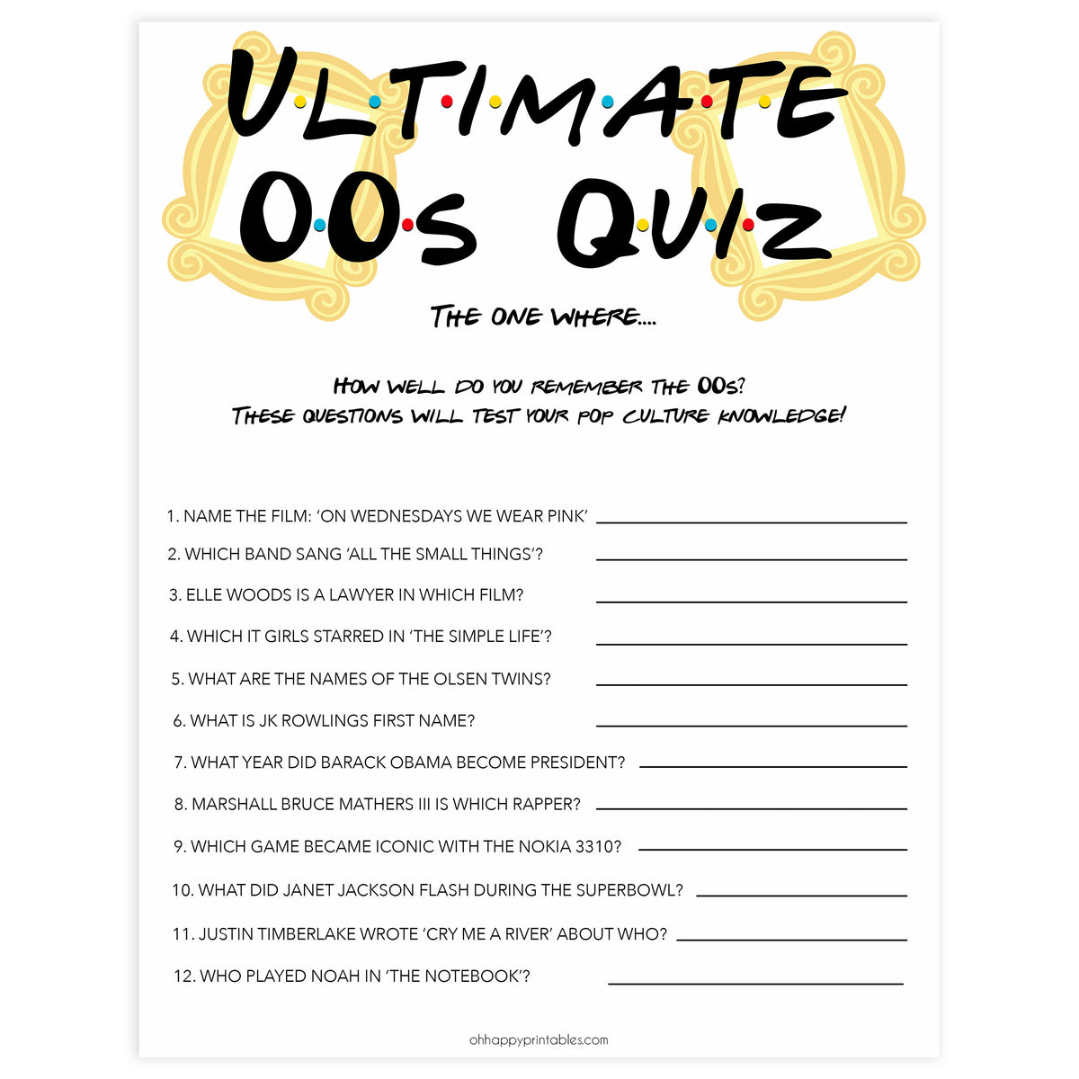 ultimate 00s quiz, Printable bachelorette games, friends bachelorette, friends hen party games, fun hen party games, bachelorette game ideas, friends adult party games, naughty hen games, naughty bachelorette games