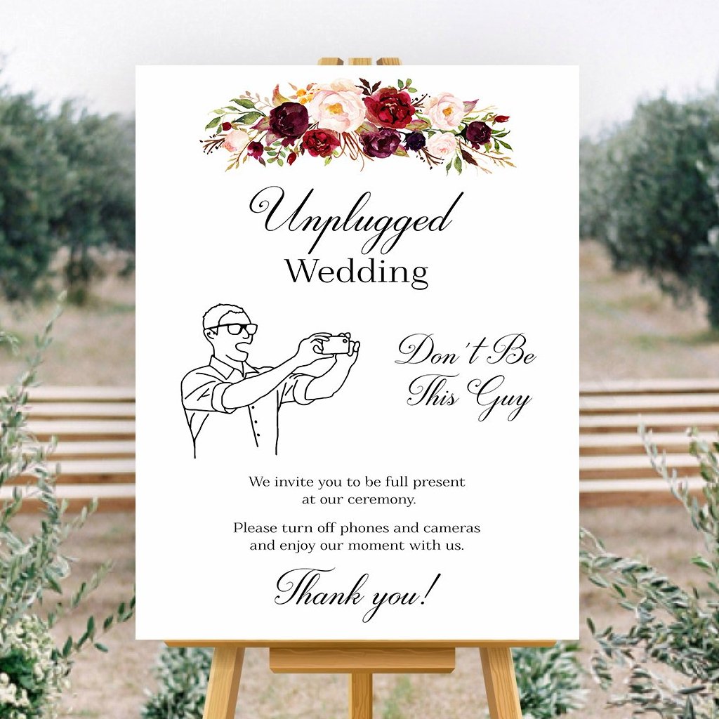 Unplugged Wedding Don't Be This Guy Wedding sign Marsala