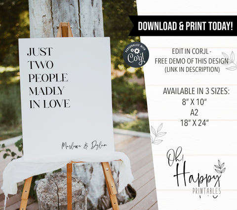 just two people madly in love sign, printable wedding signs, editable wedding signs, modern wedding signs, on the day wedding stationery