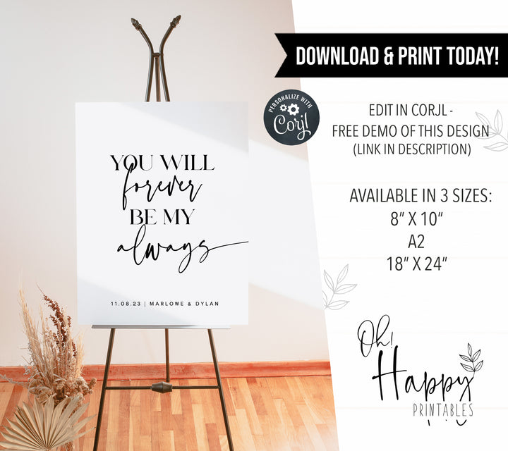 forever my always sign, printable wedding signs, editable wedding signs, modern wedding signs, on the day wedding stationery