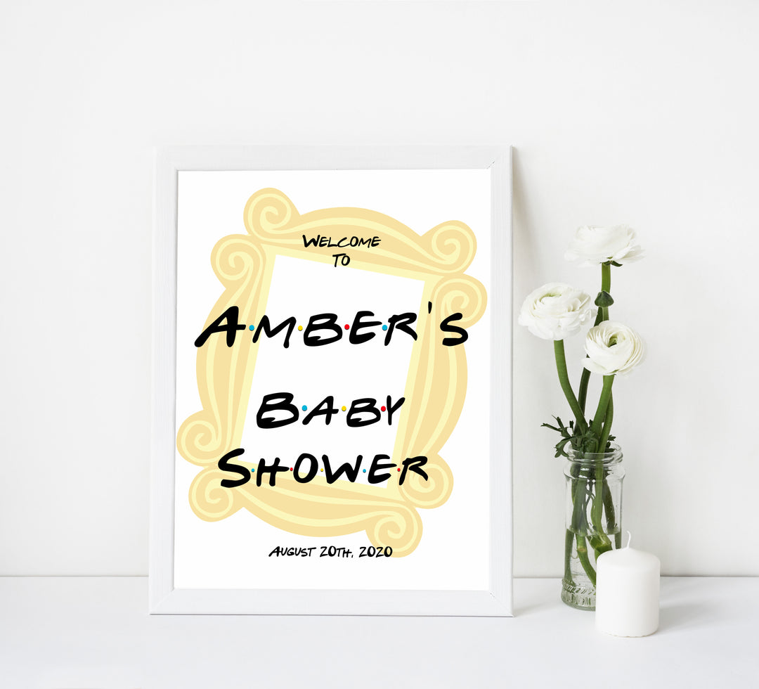 friends baby shower welcome sign, friends baby shower theme, printable baby shower signs, the one where baby shower sign, baby welcome signs