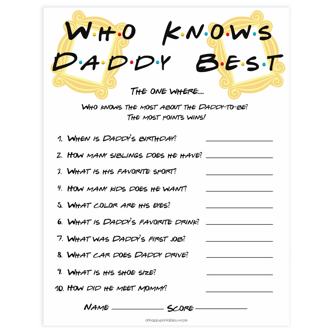 who knows daddy best game, Printable baby shower games, friends fun baby games, baby shower games, fun baby shower ideas, top baby shower ideas, friends baby shower, friends baby shower ideas