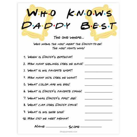 who knows daddy best game, Printable baby shower games, friends fun baby games, baby shower games, fun baby shower ideas, top baby shower ideas, friends baby shower, friends baby shower ideas