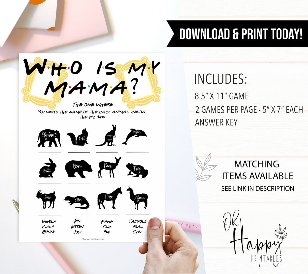 who is my mama game, Printable baby shower games, friends fun baby games, baby shower games, fun baby shower ideas, top baby shower ideas, friends baby shower, friends baby shower ideas