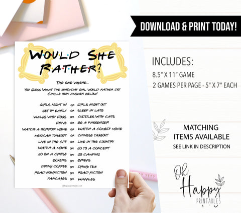 friends birthday games, would she rather birthday game, printable birthday games, friends theme birthday