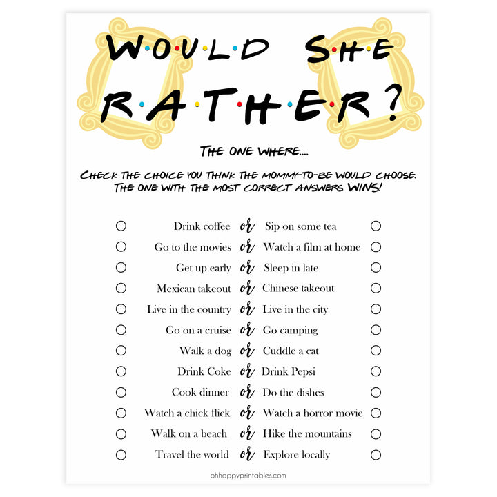 would she rather baby shower, Printable baby shower games, friends fun baby games, baby shower games, fun baby shower ideas, top baby shower ideas, friends baby shower, friends baby shower ideas