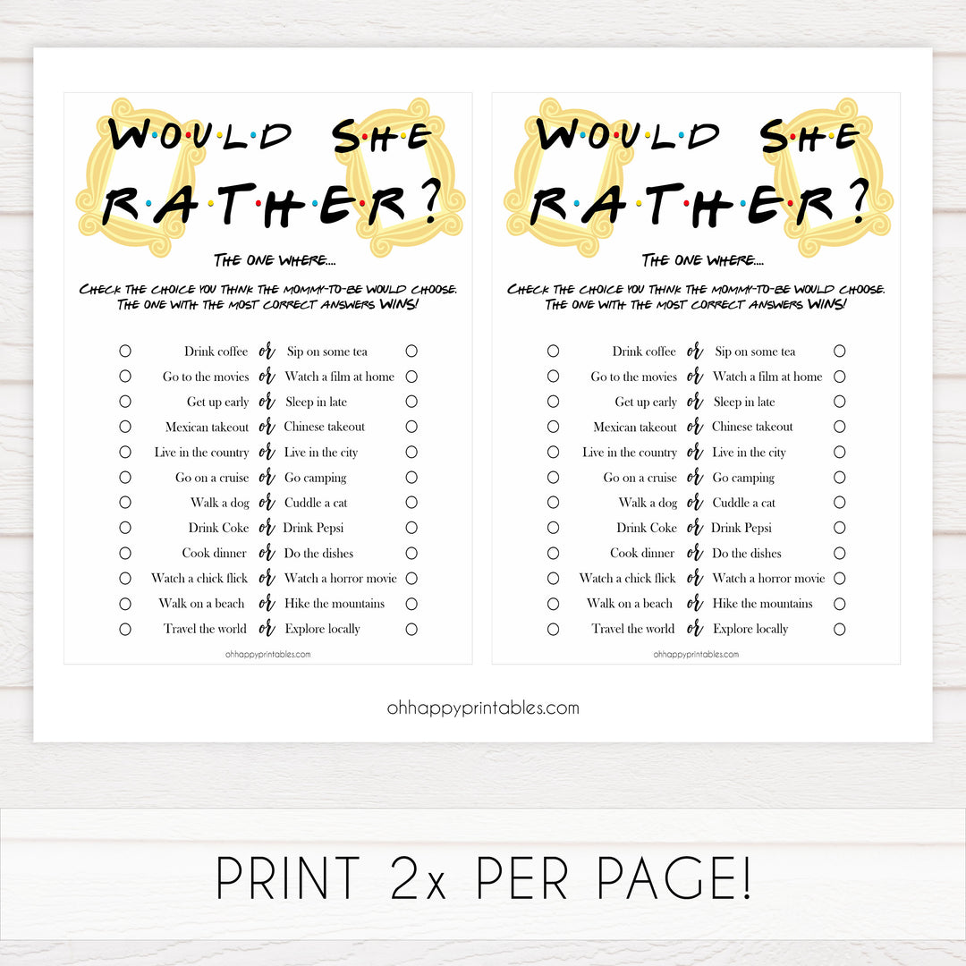 would she rather baby shower, Printable baby shower games, friends fun baby games, baby shower games, fun baby shower ideas, top baby shower ideas, friends baby shower, friends baby shower ideas