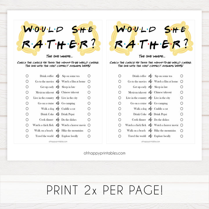 would she rather baby shower, Printable baby shower games, friends fun baby games, baby shower games, fun baby shower ideas, top baby shower ideas, friends baby shower, friends baby shower ideas