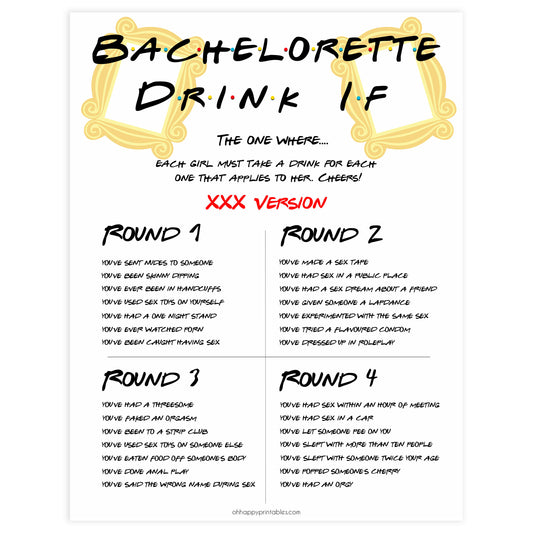 bachelorette drink if, drink if game, Printable bachelorette games, friends bachelorette, friends hen party games, fun hen party games, bachelorette game ideas, friends adult party games, naughty hen games, naughty bachelorette games