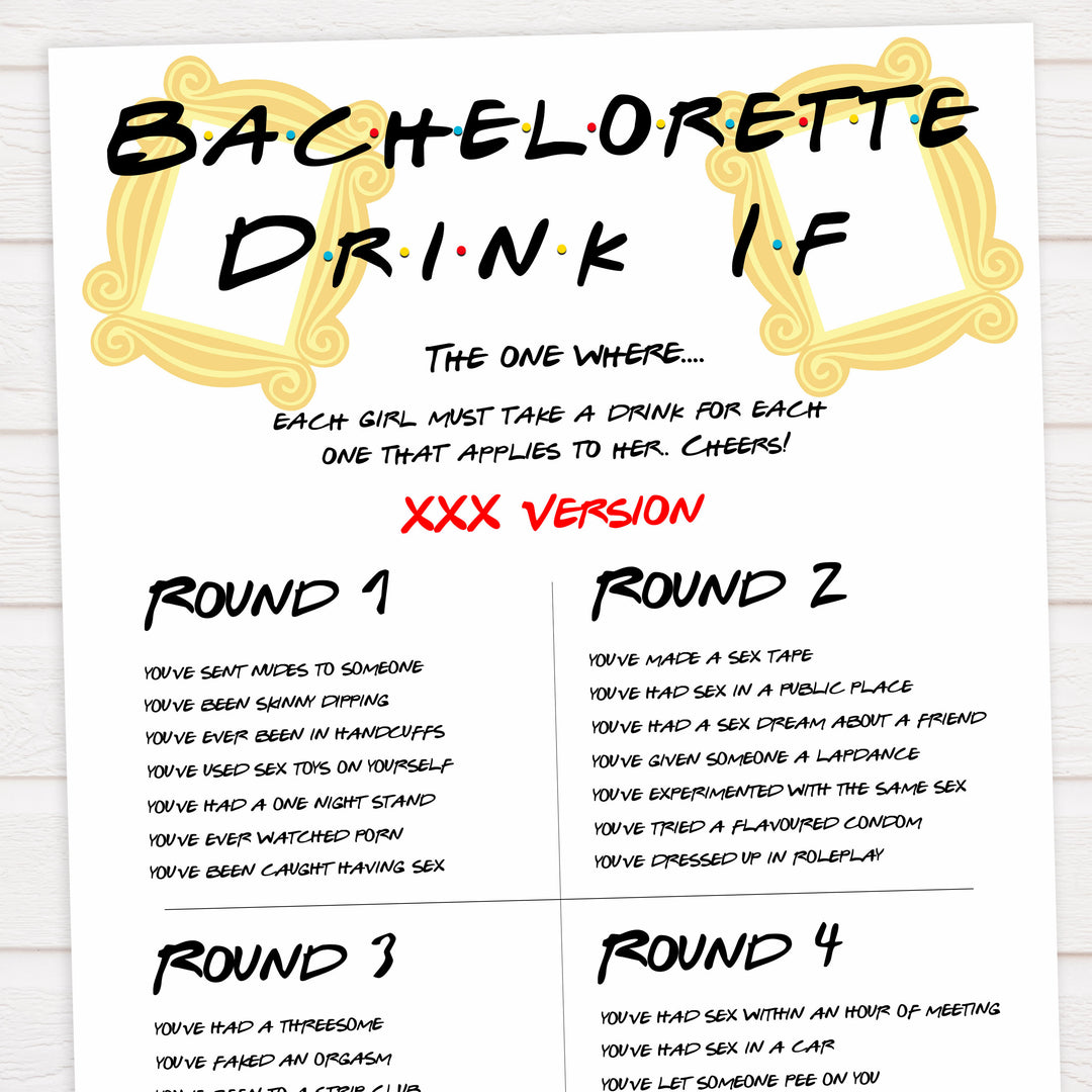 bachelorette drink if, drink if game, Printable bachelorette games, friends bachelorette, friends hen party games, fun hen party games, bachelorette game ideas, friends adult party games, naughty hen games, naughty bachelorette games