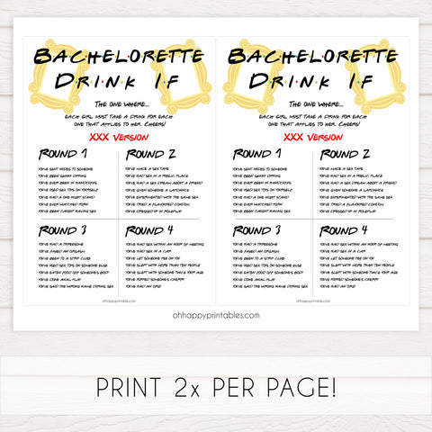 bachelorette drink if, drink if game, Printable bachelorette games, friends bachelorette, friends hen party games, fun hen party games, bachelorette game ideas, friends adult party games, naughty hen games, naughty bachelorette games