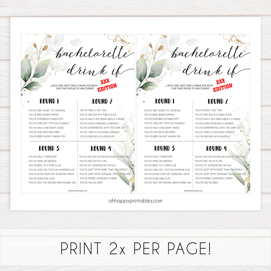 dirty bachelorette drink if game, Printable bachelorette games, greenery bachelorette, gold leaf hen party games, fun hen party games, bachelorette game ideas, greenery adult party games, naughty hen games, naughty bachelorette games