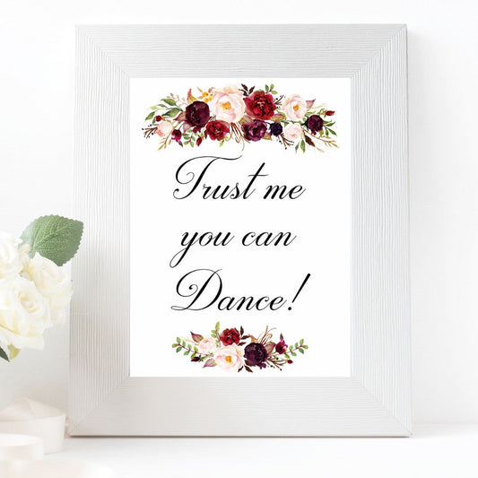 Trust Me You Can Dance marsala wedding sign printable