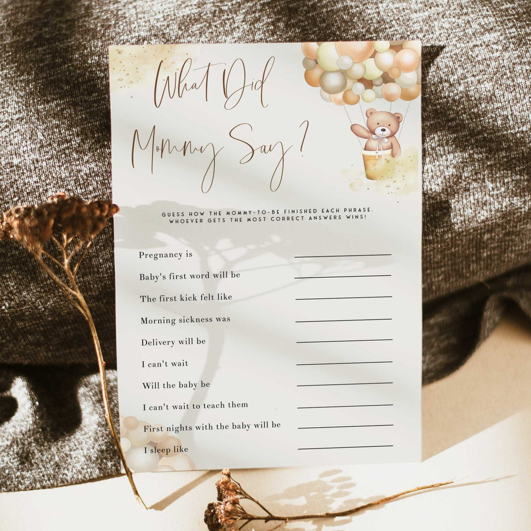 Fully editable and printable baby shower what did mommy say game with a hot air balloon teddy bear, we can bearly wait design. Perfect for a We Can Bearly Wait baby shower themed party