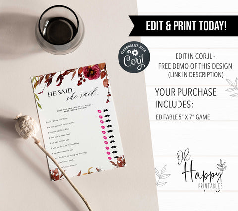 Fully editable and printable he said she said game with a Fall design. Perfect for a fall floral bridal shower