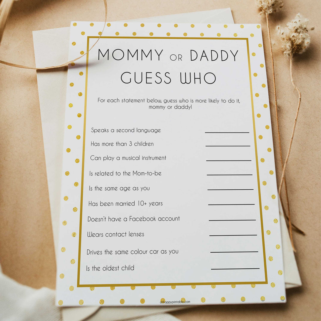 mommy or daddy guess who, guess who baby game, Printable baby shower games, baby gold dots fun baby games, baby shower games, fun baby shower ideas, top baby shower ideas, gold glitter shower baby shower, friends baby shower ideas