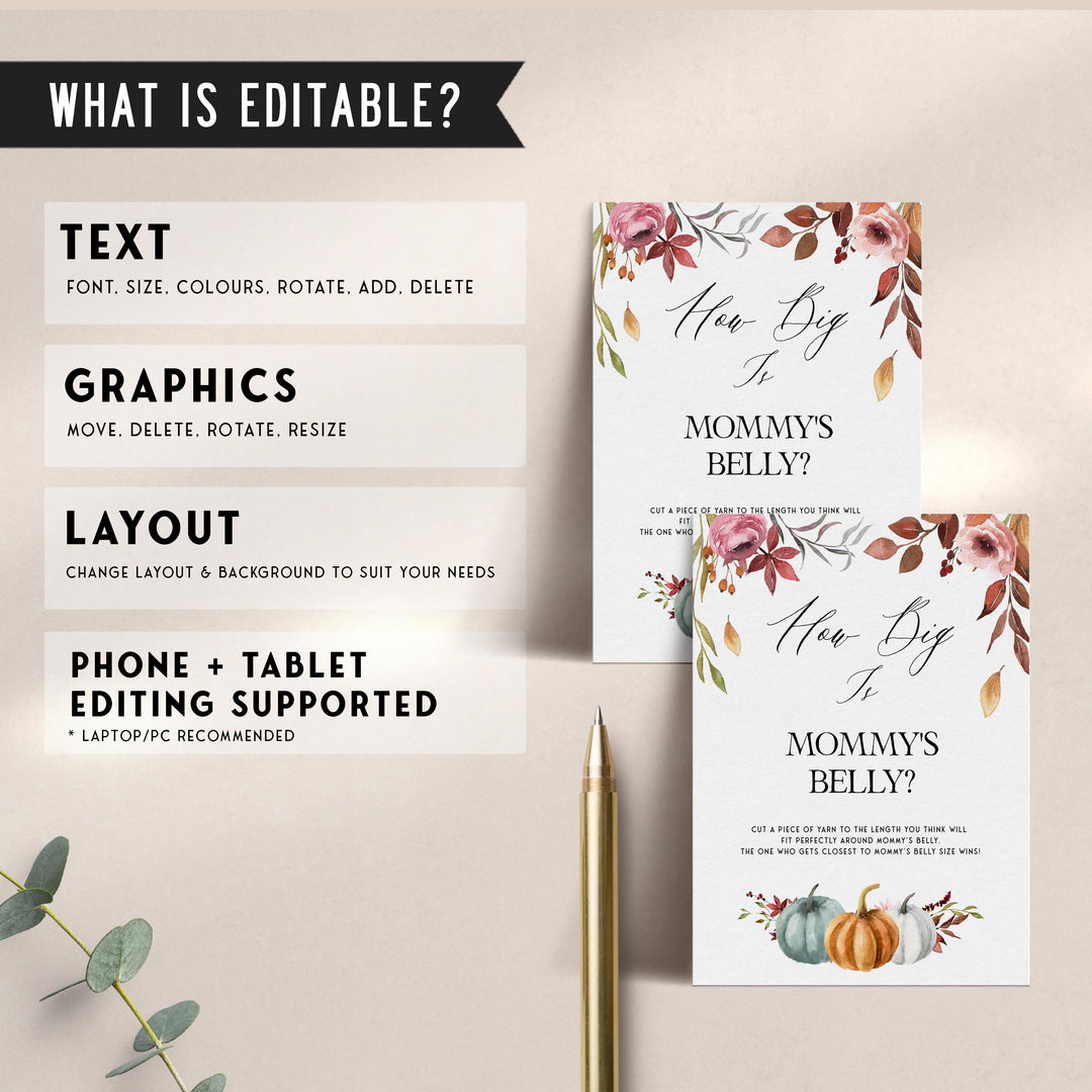 Fully editable and printable baby shower how big is mommys belly game with a fall pumpkin design. Perfect for a Fall Pumpkin baby shower themed party