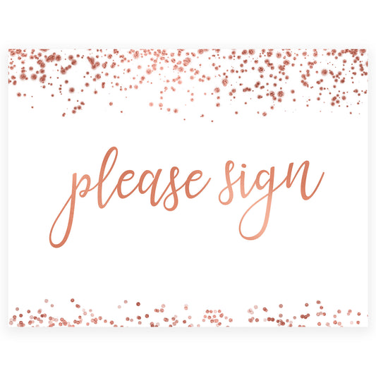 Please Sign - Rose Gold Foil