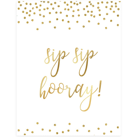 Sip Sip Hooray Sign - Gold Foil