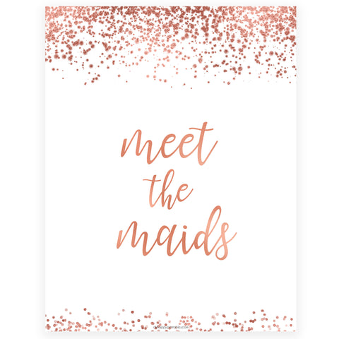 Meet the Maids Sign - Rose Gold Foil