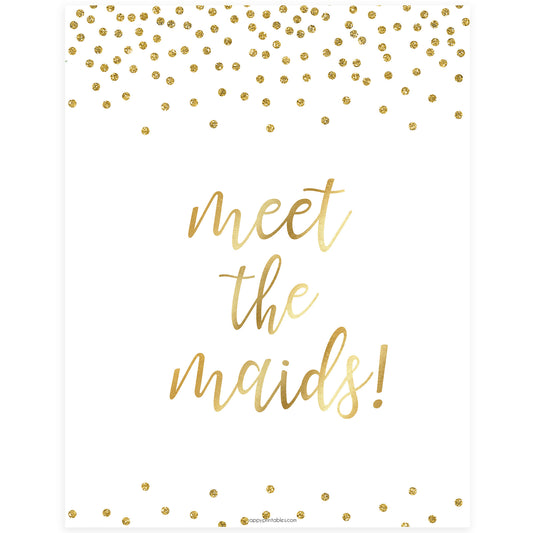 Meet the Maids Sign - Gold Foil