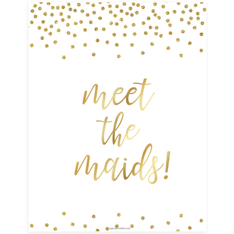 Meet the Maids Sign - Gold Foil