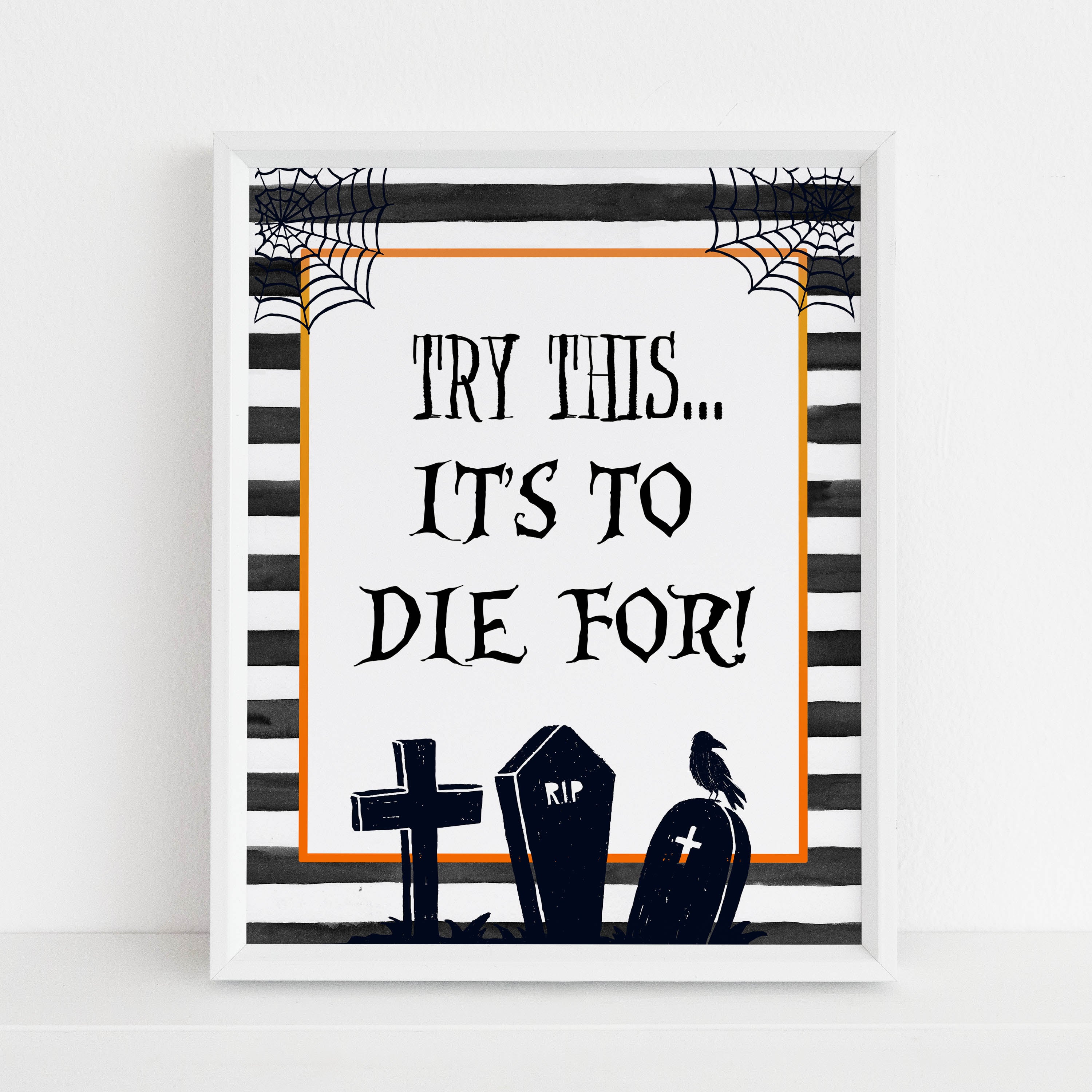 time to die sign, halloween table signs, printable halloween table signs, spooky halloween decor, halloween decor