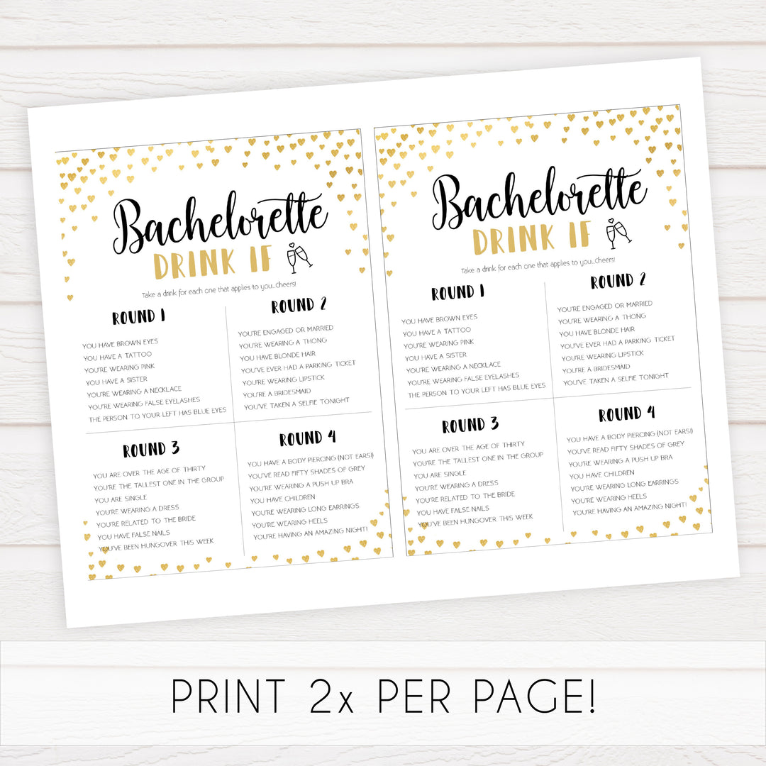 Gold hearts bachelorette games, bachelorette drink if game, printable bachelorette games, hen party games, top party games, fun bridal shower games, bachelorette party games