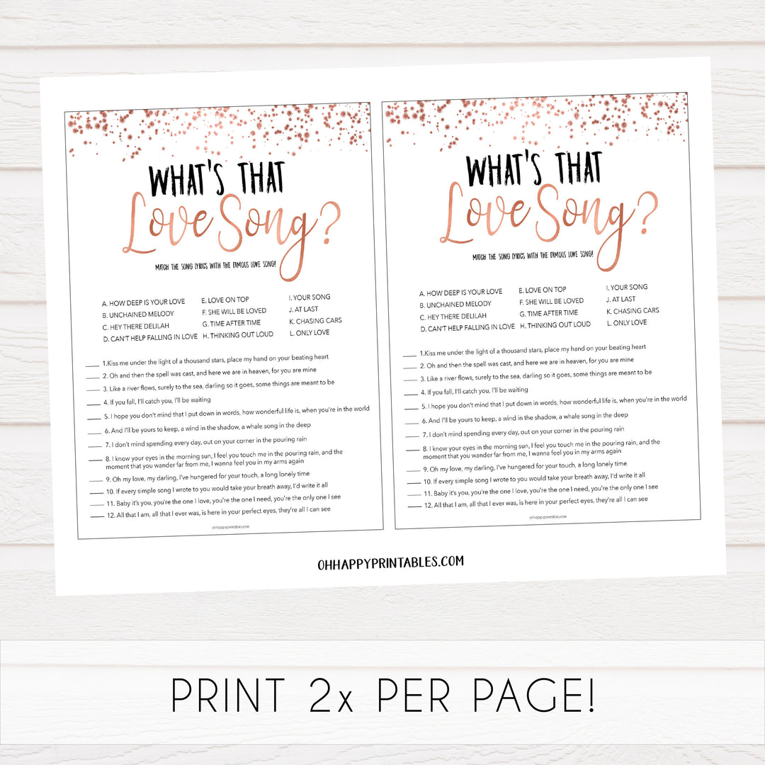 What's that Love Song - Rose Gold Foil