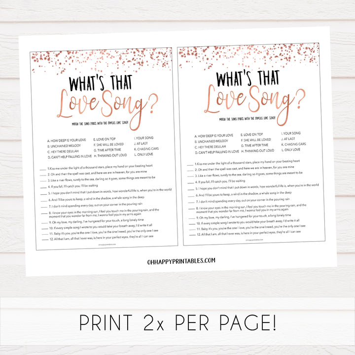 What's that Love Song - Rose Gold Foil