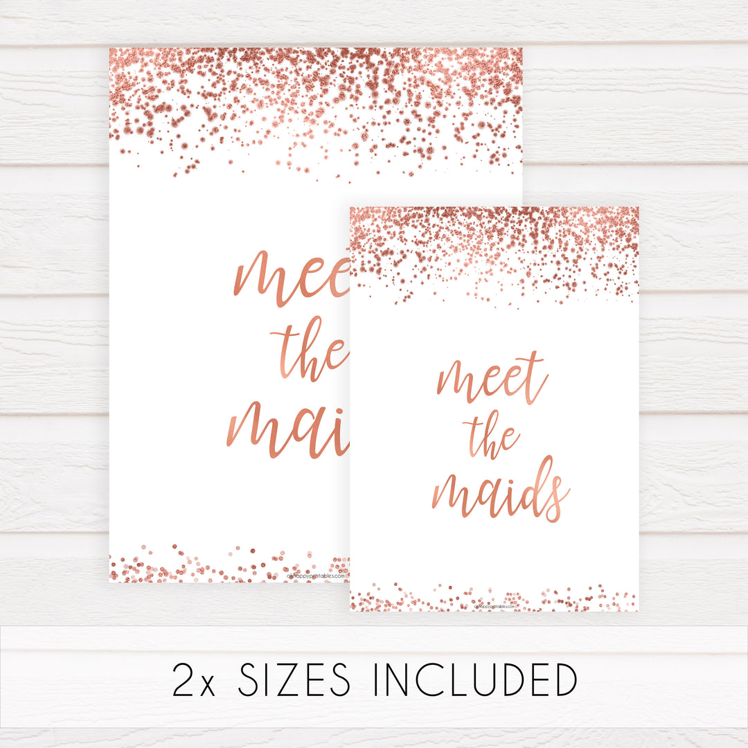 Meet the Maids Sign - Rose Gold Foil