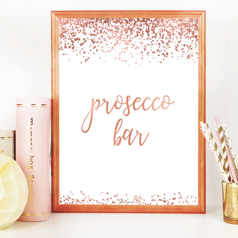 Prosecco Bar Sign - Rose Gold Foil