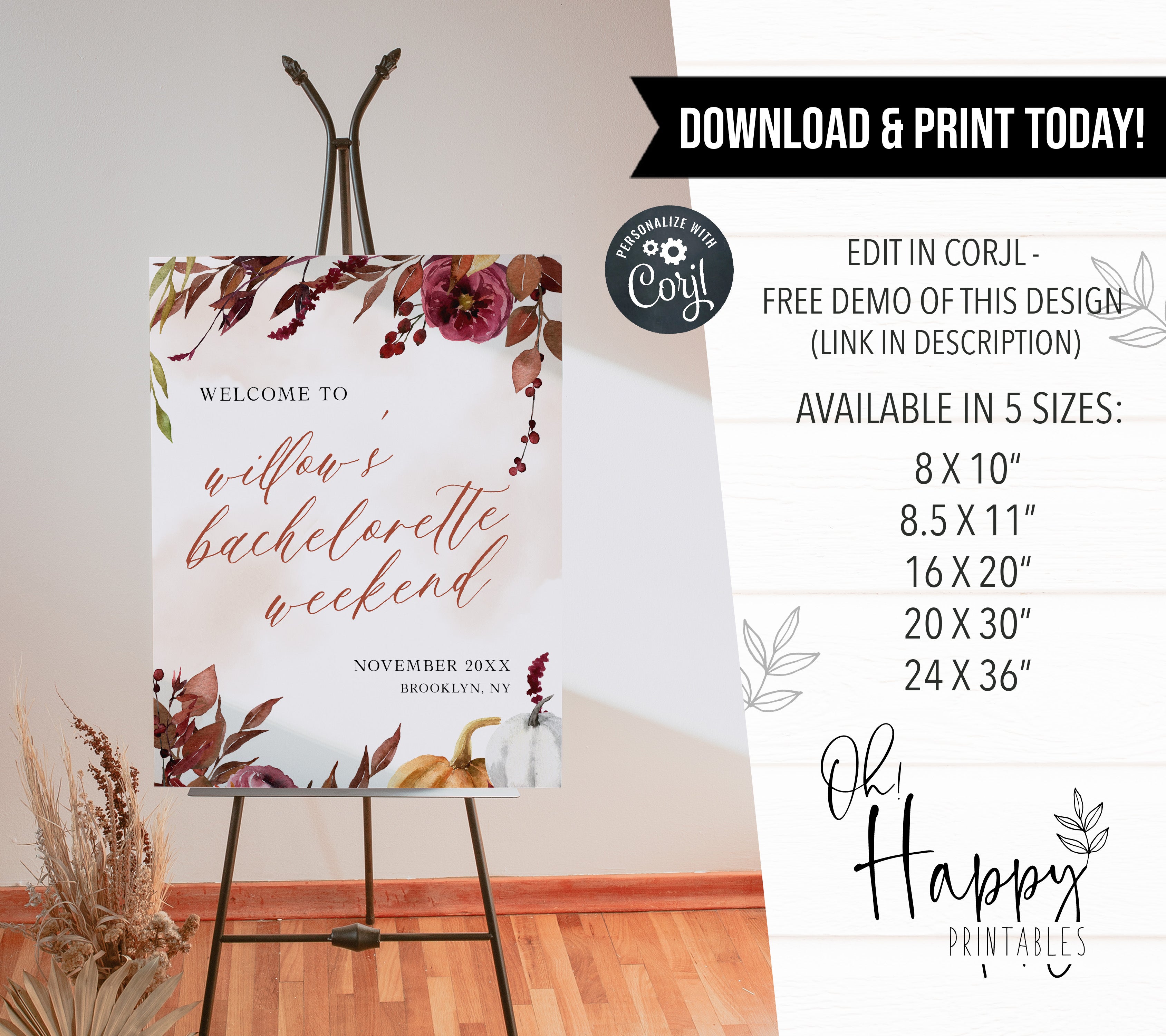Fully editable and printable bachelorette weekend welcome sign with a Fall design. Perfect for a fall floral bridal shower