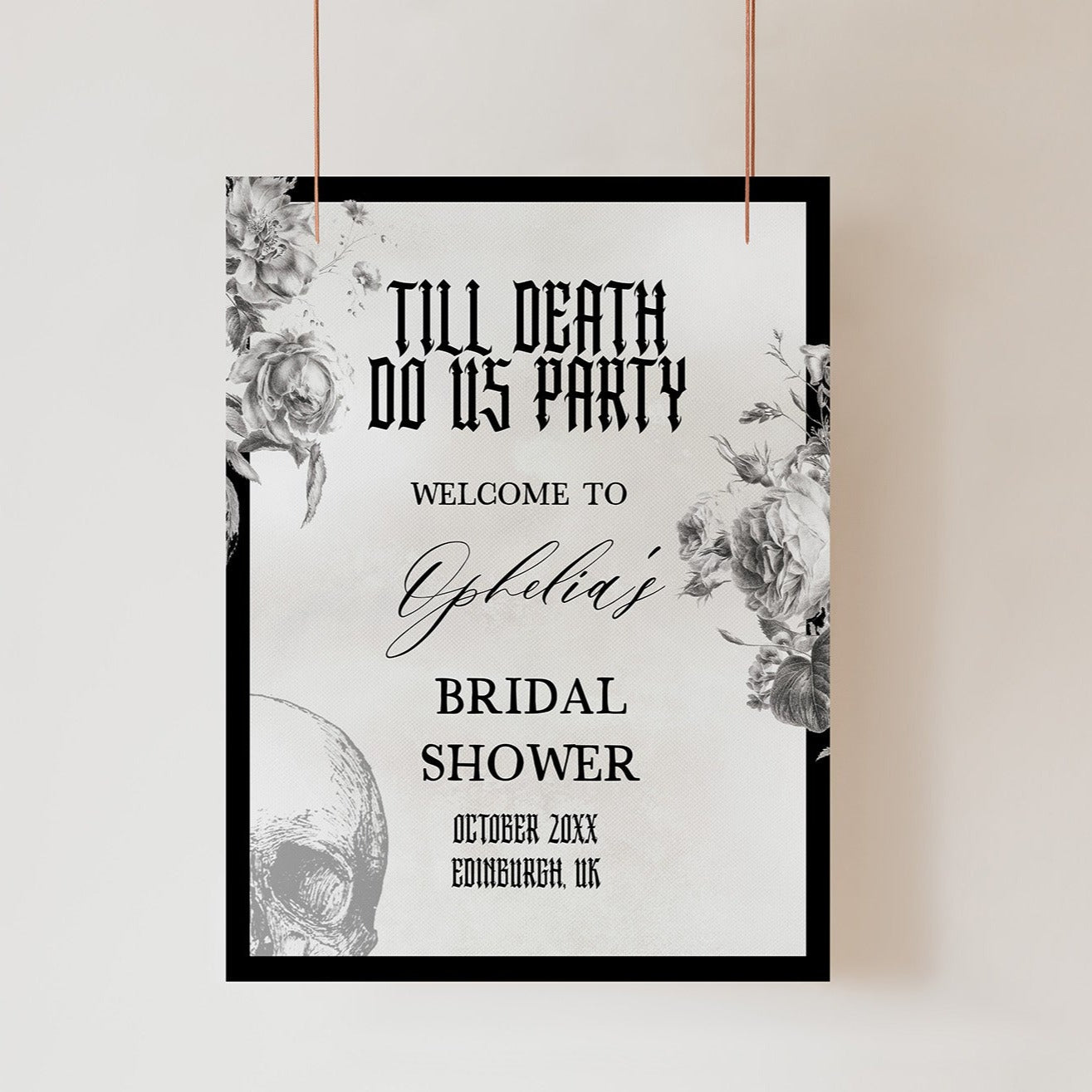 Fully editable and printable bridal shower welcome sign with a gothic design. Perfect for a Bride or Die or Death Us To Party bridal shower themed party